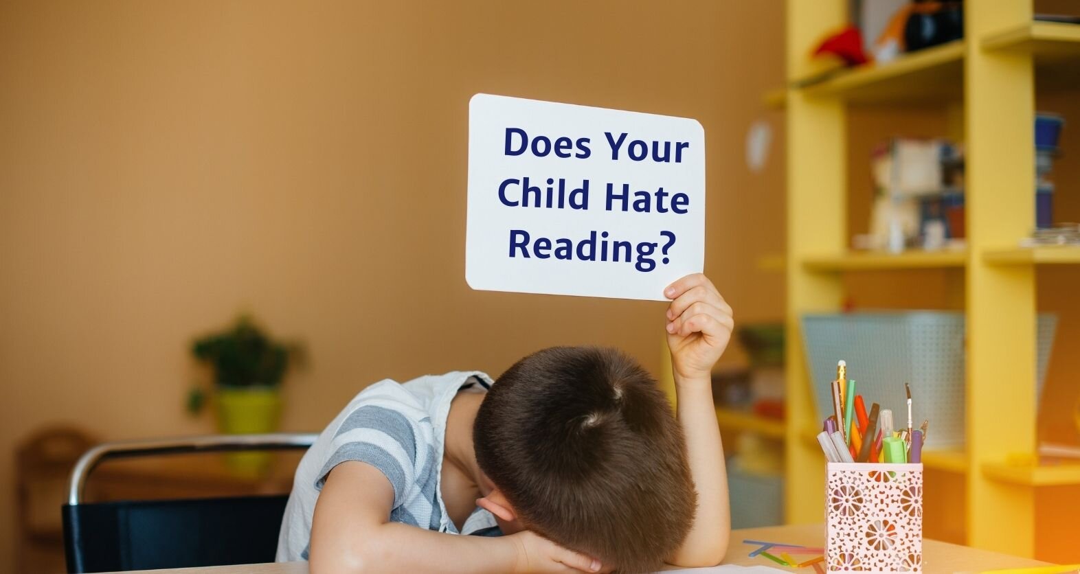 Does Your Child Hate Reading?