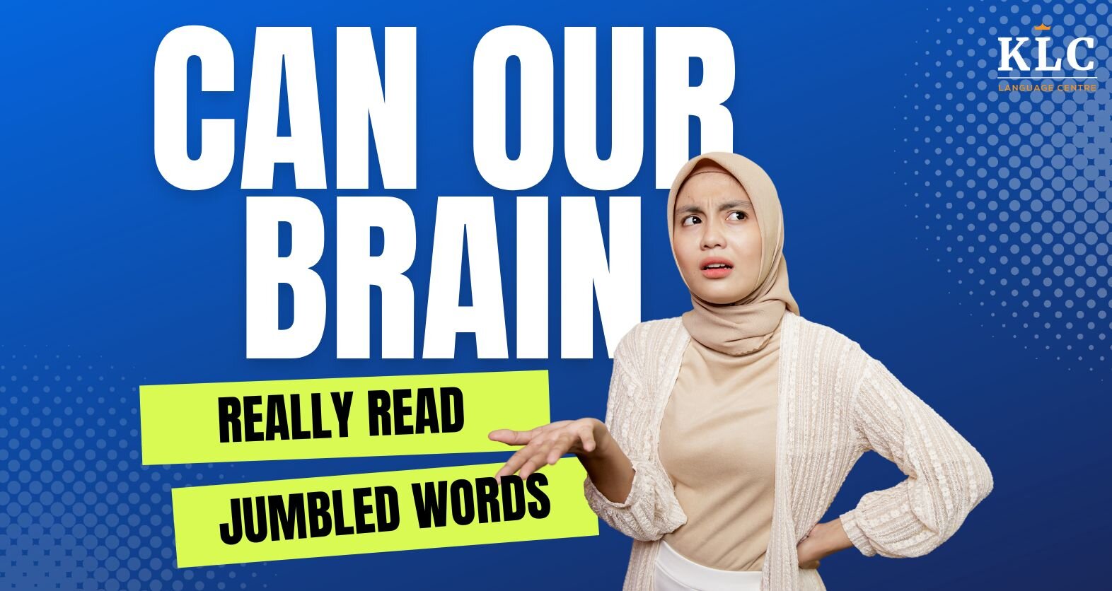 Can Our Brains Really Read Jumbled Words?