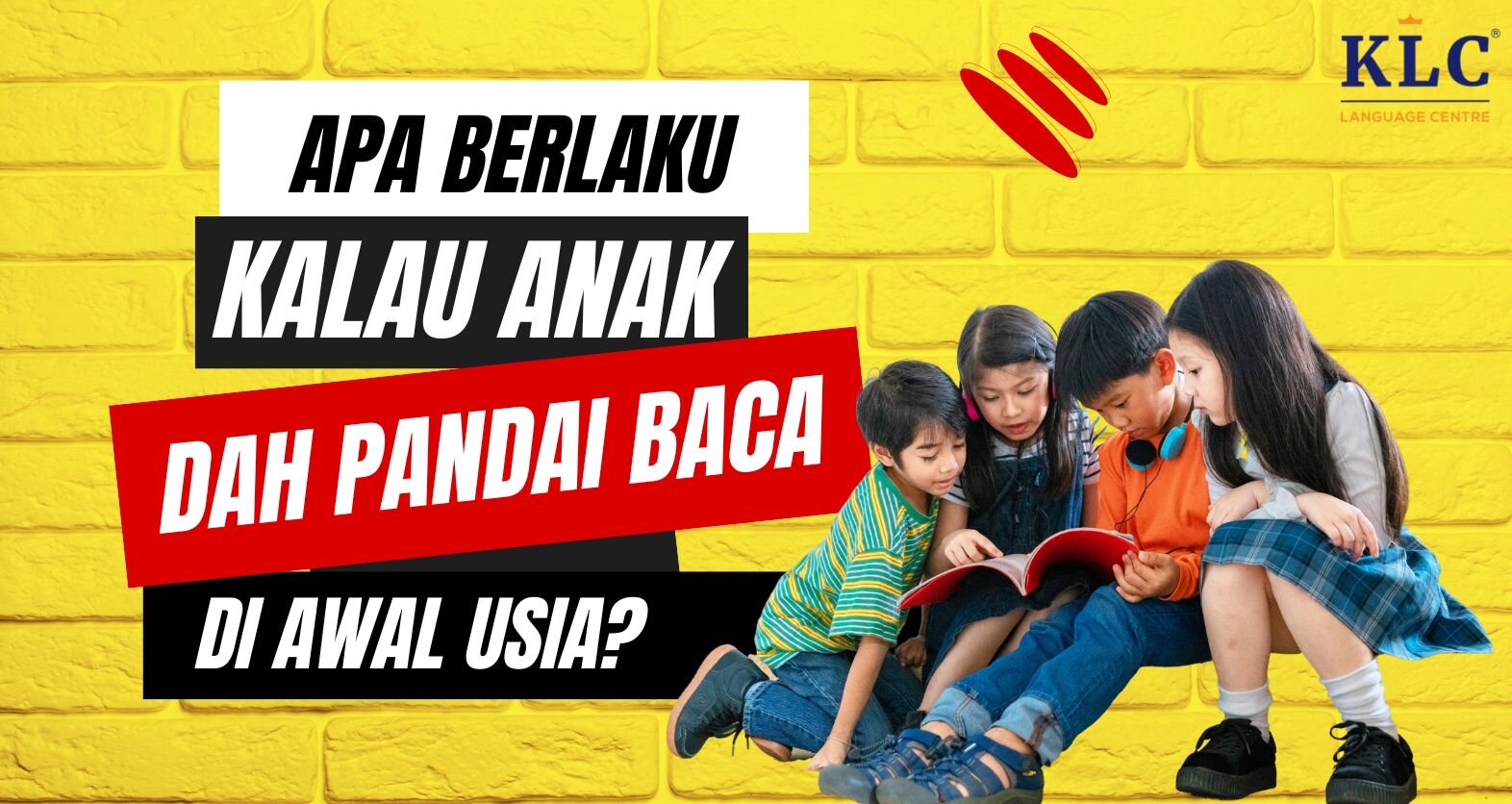 Apa Berlaku Kalau Anak Dah Pandai Baca Di Awal Usia?