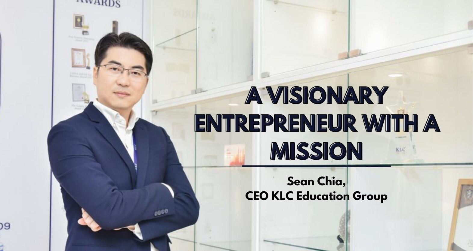 A VISIONARY ENTREPRENEUR WITH A MISSION