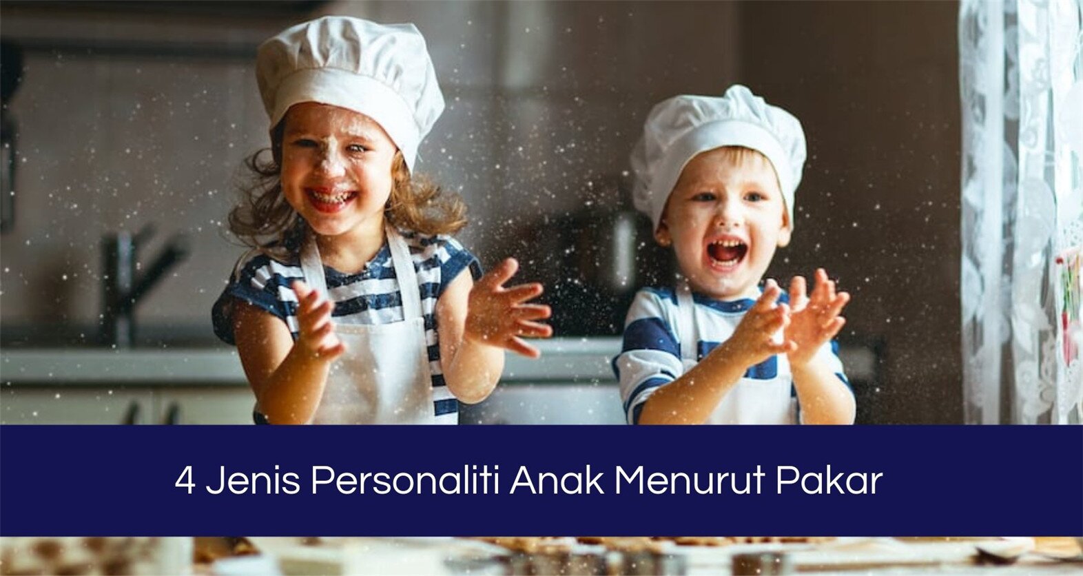 4 Jenis Personaliti Anak Menurut Pakar.