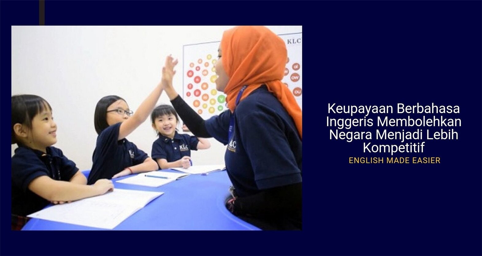 Keupayaan Berbahasa Inggeris Membolehkan Negara Menjadi Lebih Kompetitif