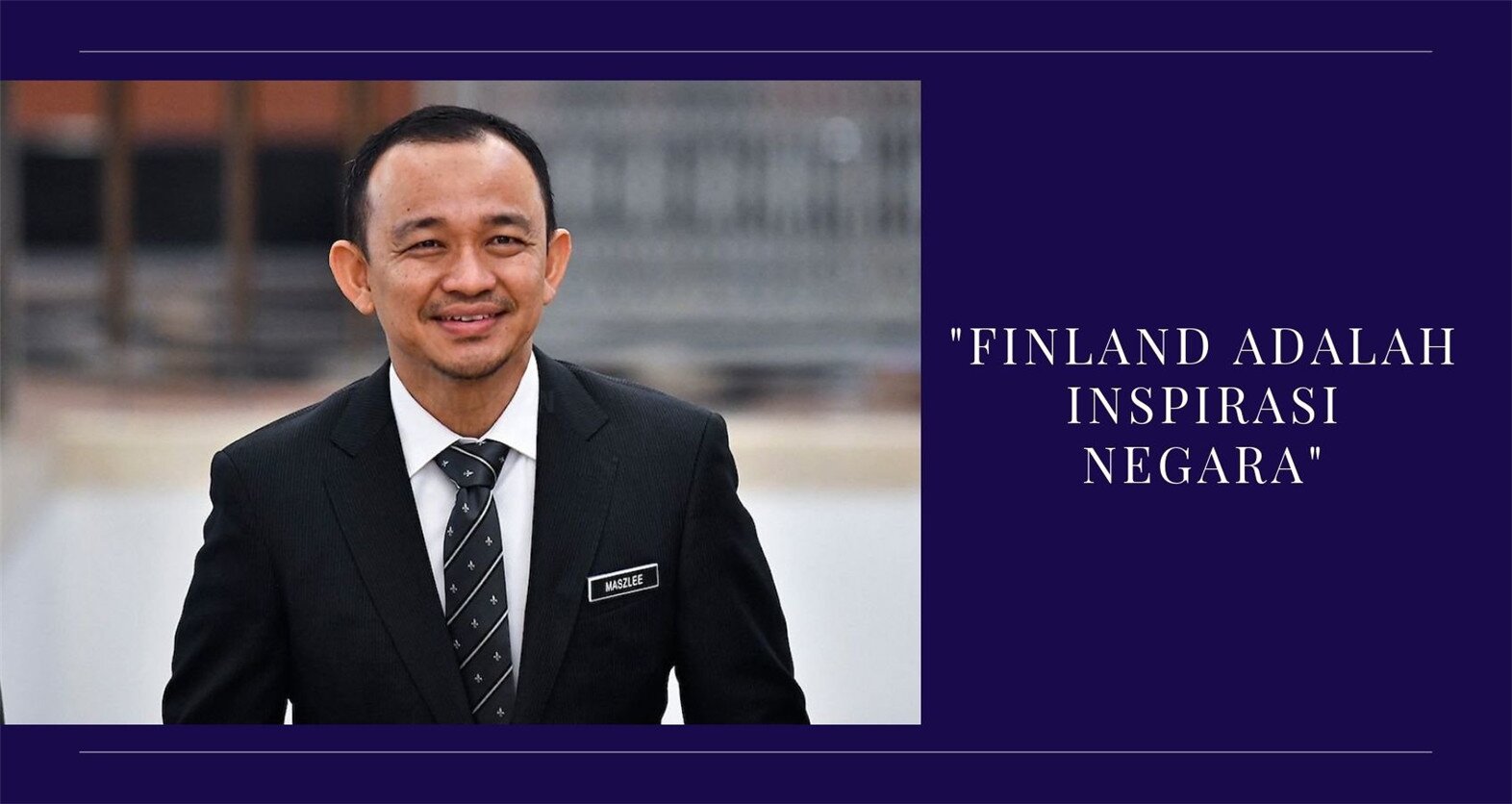 Malaysia Jadikan Finland Sebagai Inspirasi