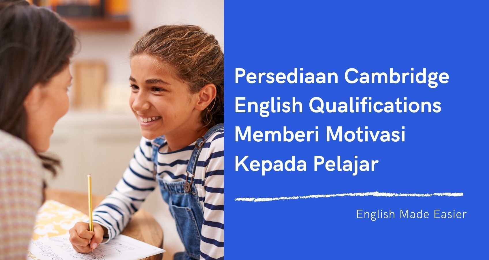 Persediaan Bagi Cambridge English Qualifications Memberi Motivasi Kepada Pelajar