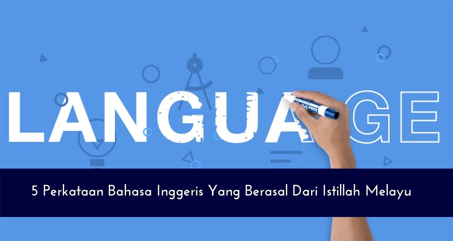 5 Perkataan Bahasa Inggeris Yang Berasal Dari Istillah Melayu